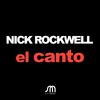 Nick Rockwell - El Canto (Original Mix)