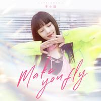 李小璐-Make You Fly