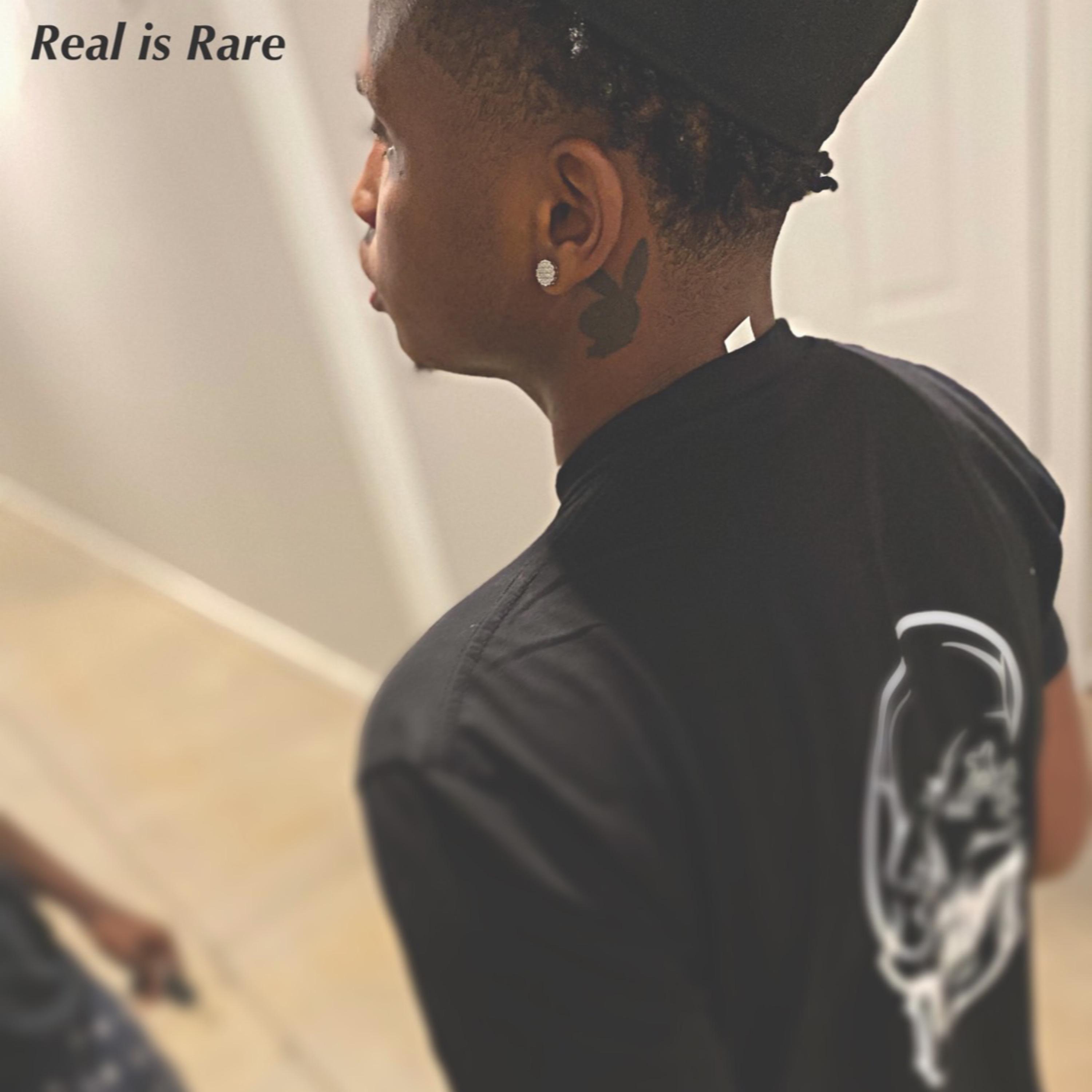 Real Is Rare