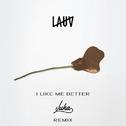 I Like Me Better (Juha Remix)专辑