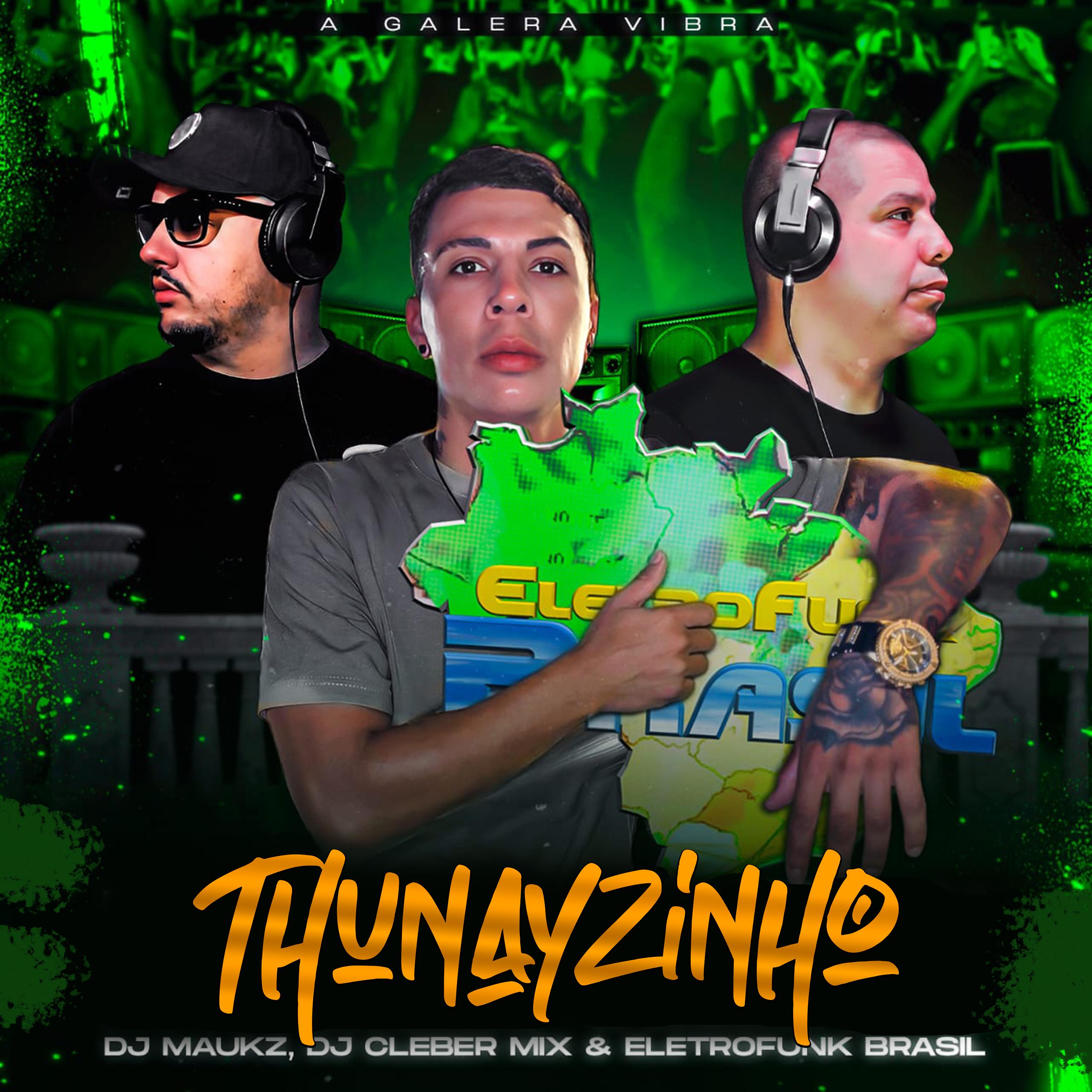 Thunayzinho (A Galera Vibra)