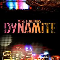 Dynamite - Mike Tompkins