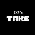 EXP的曲目take