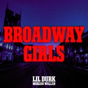 Lil Durk & Morgan Wallen - Broadway Girls (P Instrumental) 无和声伴奏 （降2半音）