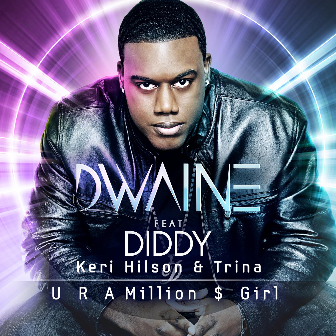 U R a Million $ Girl (feat. Diddy, Kerry Hilson, & Trina)