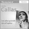 The Very Best of Maria Callas: les plus grands airs d'opéra专辑