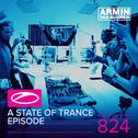 A State Of Trance Episode 824专辑