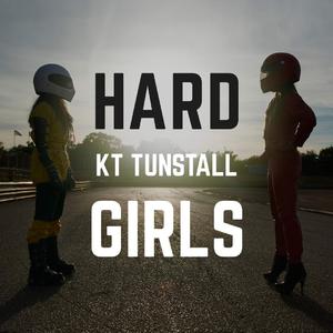 Hard Girls - KT Tunstall (TKS karaoke) 带和声伴奏 （升5半音）
