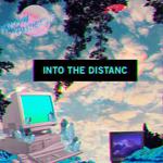 Into the distance专辑