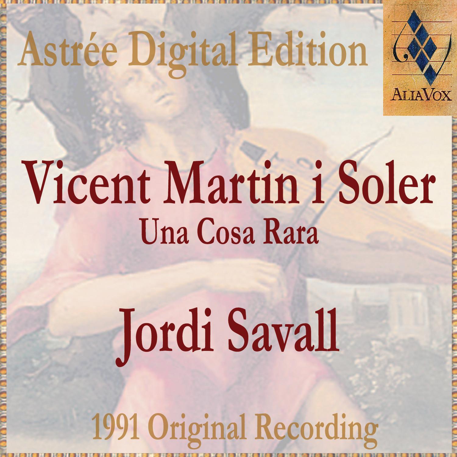 Vicent Martin I Soler: Una Cosa Rara