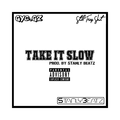 take it slow