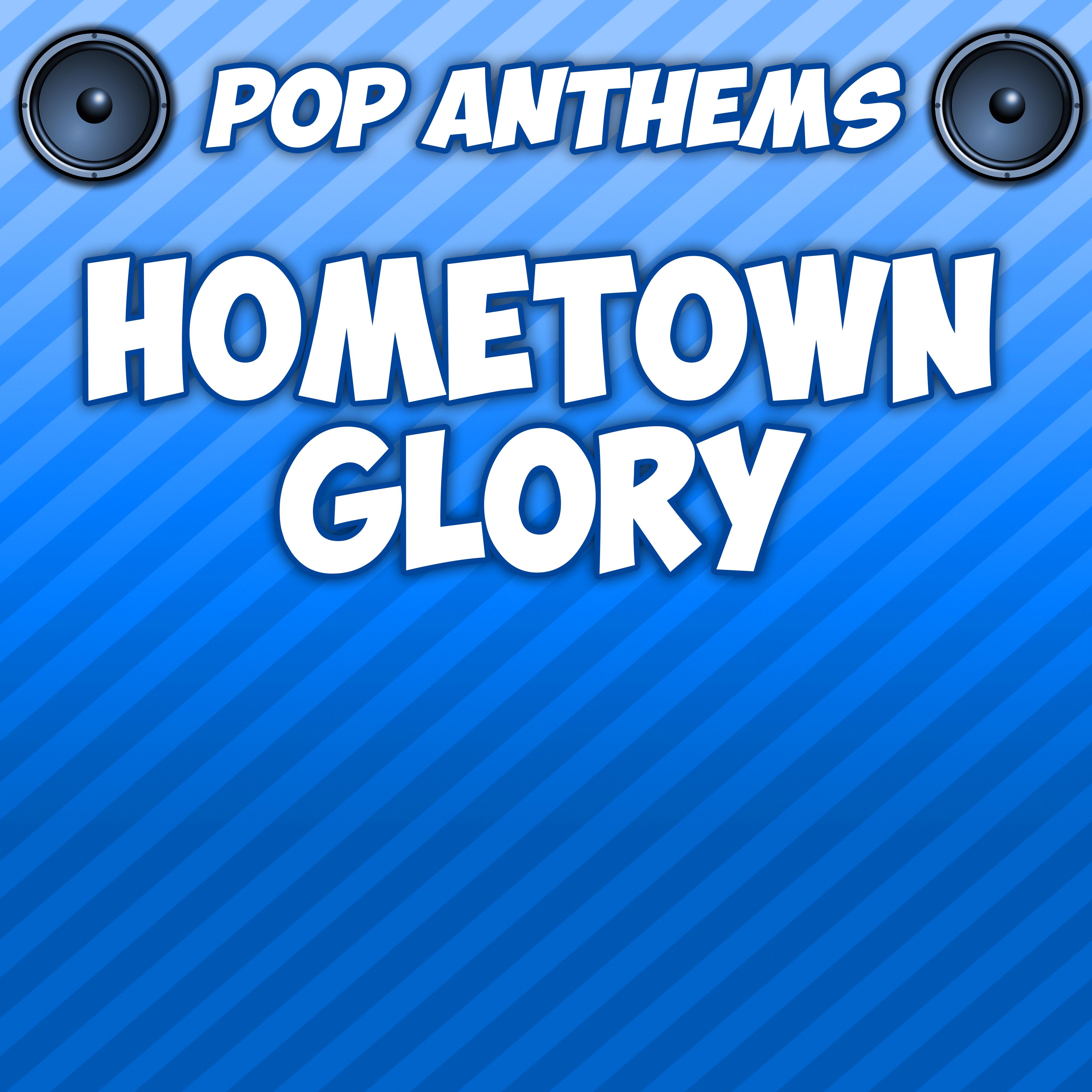 hometown glory (intro) [originally performed by adele]
