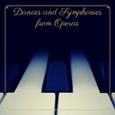 Dances and Symphonies from Operas