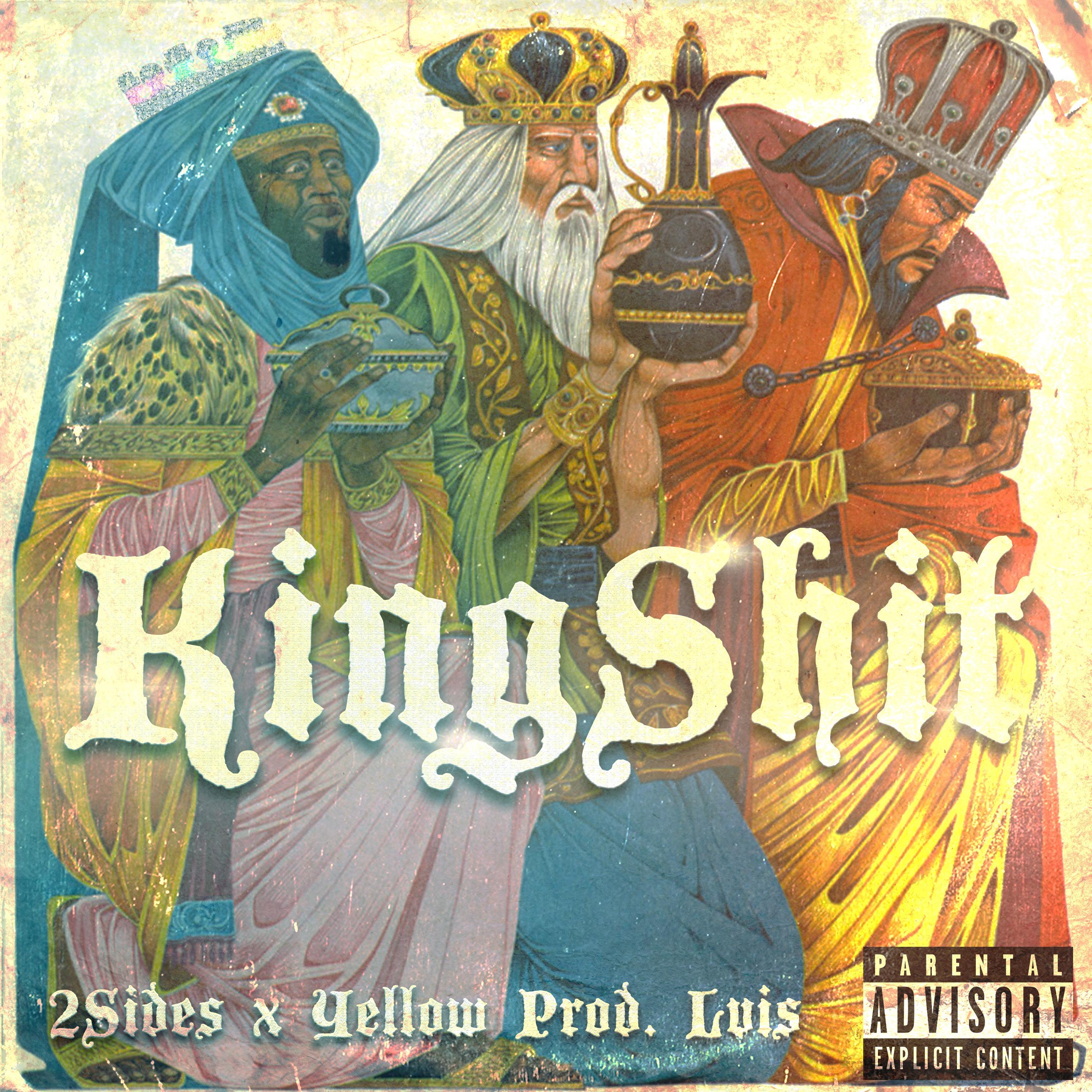 Kingshit (feat. Yellow)