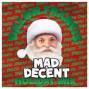 Mad Decent Holiday Mix专辑