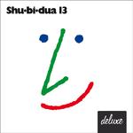 Shu-bi-dua 13 (Deluxe Udgave)专辑