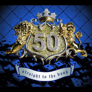 50 Cent - STRAIGHT TOTHE BANK