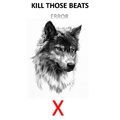 Kill Those Beats