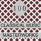 100 Classical Music Masterworks专辑