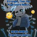 Stronger Than MEGALOVANIA (Nightcore Remix)专辑