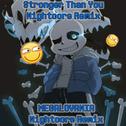 Stronger Than MEGALOVANIA (Nightcore Remix)专辑