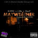 Mayweather (feat J. Illie & Don P)专辑