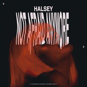 Halsey-Not Afraid Anymore 原版立体声伴奏 （升4半音）