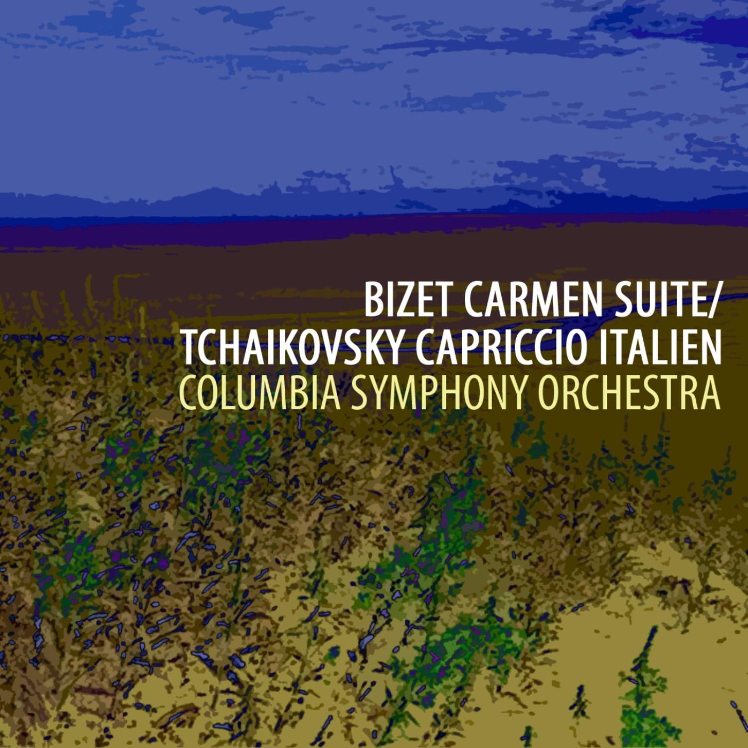 Bizet: Carmen Suite - Tchaikovsky: Capriccio Italien