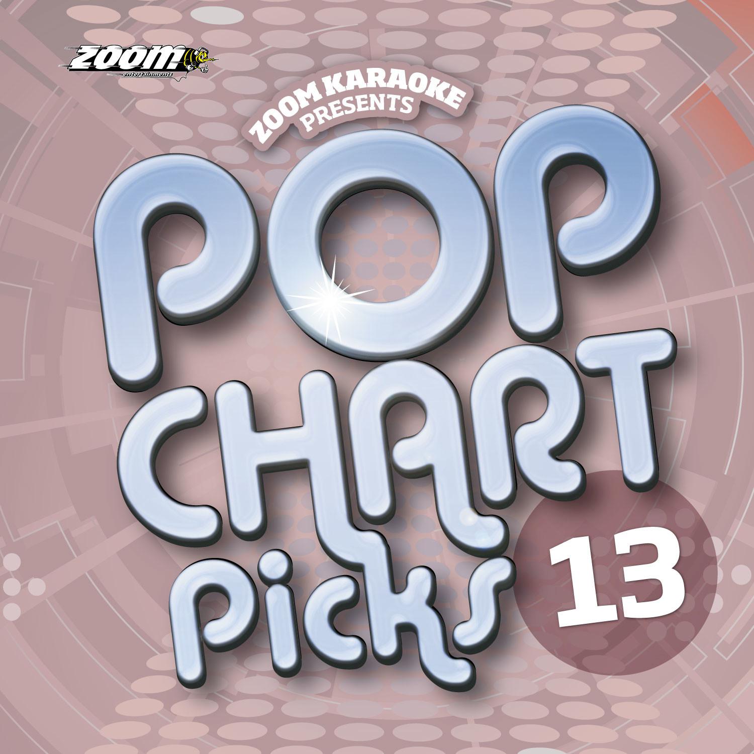 Zoom Karaoke: Pop Chart Picks 13专辑