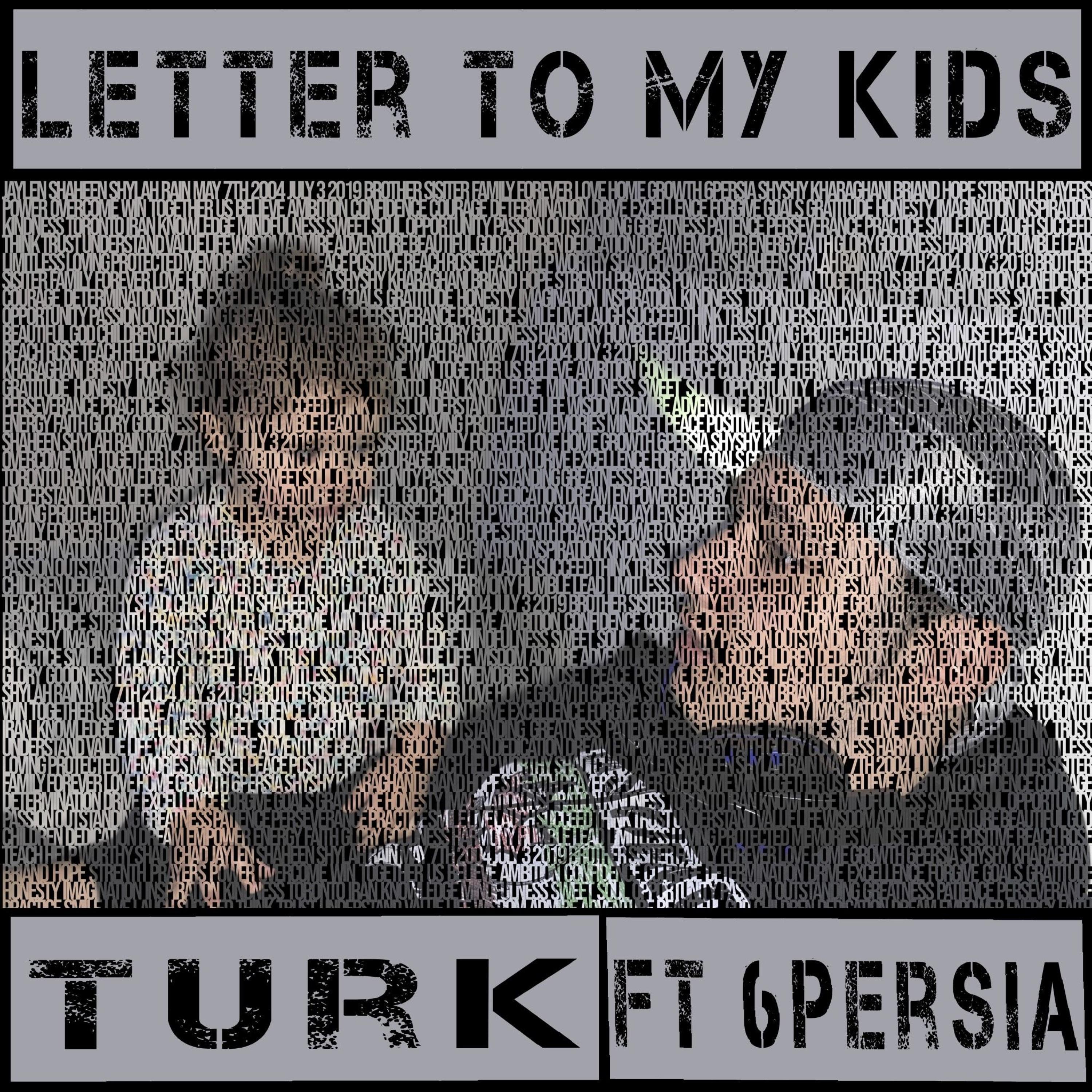 LETTER TO MY KIDS (feat. 6PERSIA) [FATHER & SON COLLAB] (FATHER & SON COLLAB)