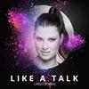 Cassey Doreen - Like a Talk (Alex Gap Club Mix)