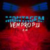 DJ Buiu - Montagem Vem pro P.u 2.0