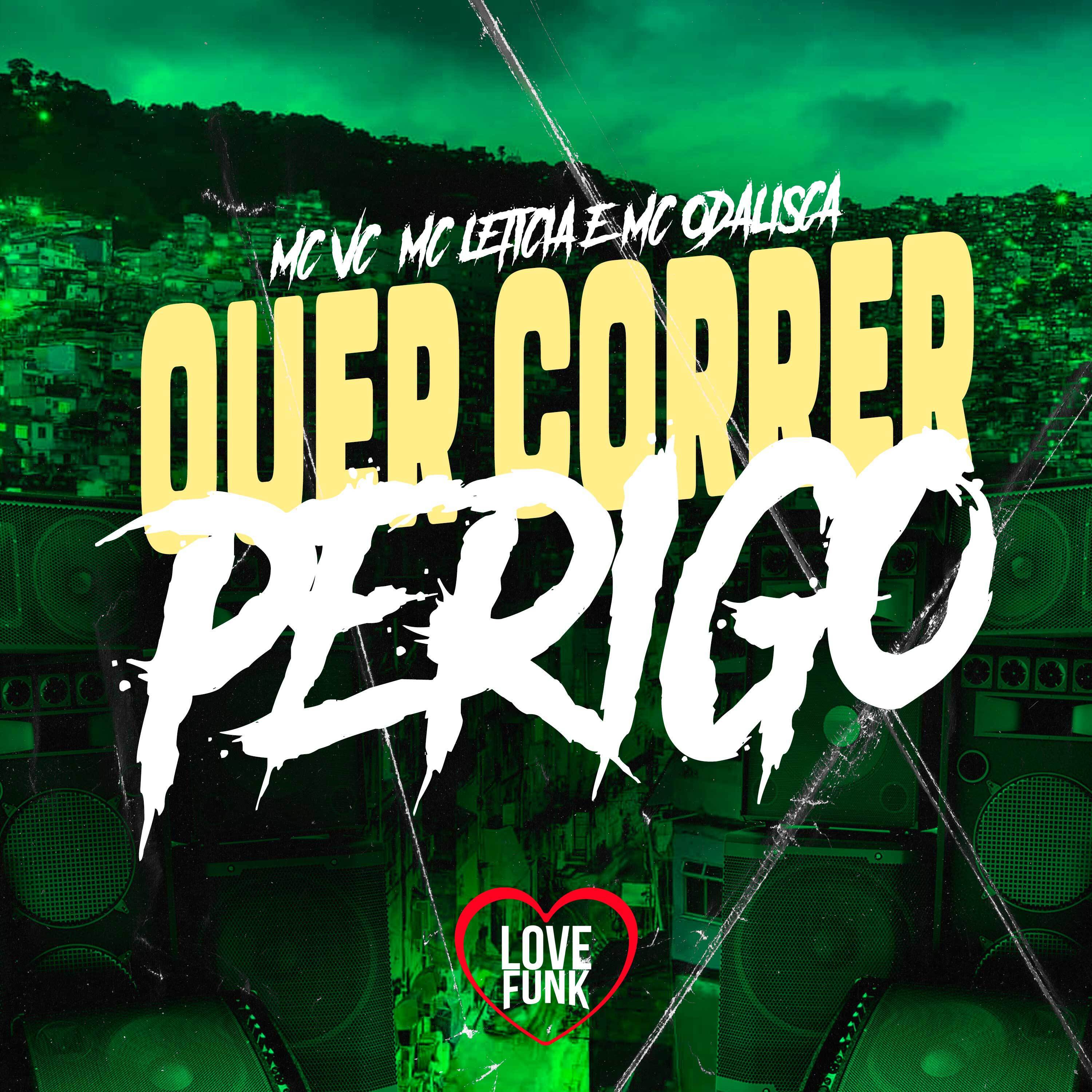 Mc Vc - Quer Correr Perigo