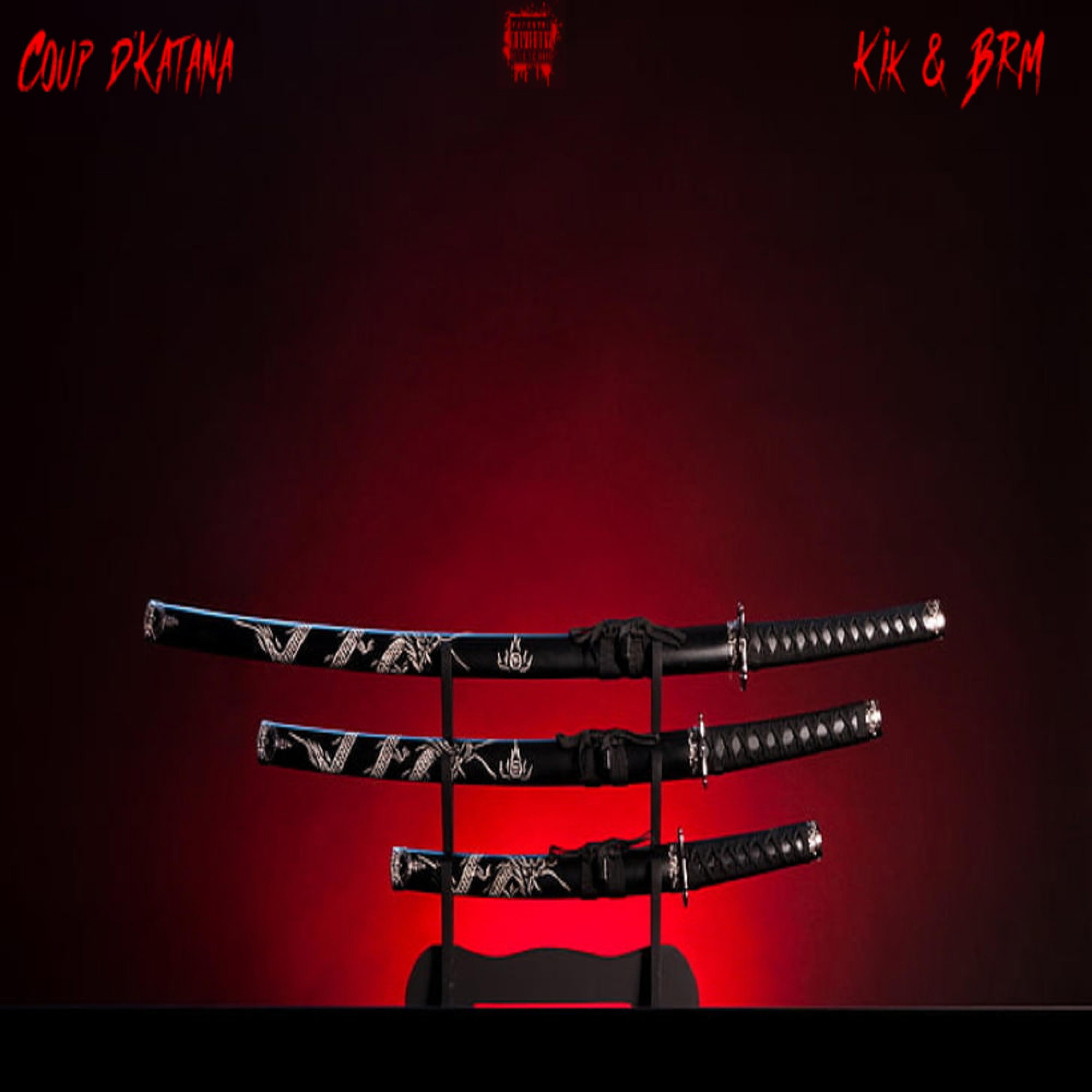 Coup d'Katana (feat. B.R.M)