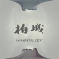 IMMORTAL CITY