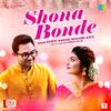 Nakash Aziz - Shona Bonde [From 