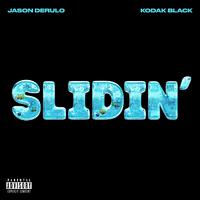 Jason Derulo & Kodak Black - Slidin' (VS karaoke) 带和声伴奏