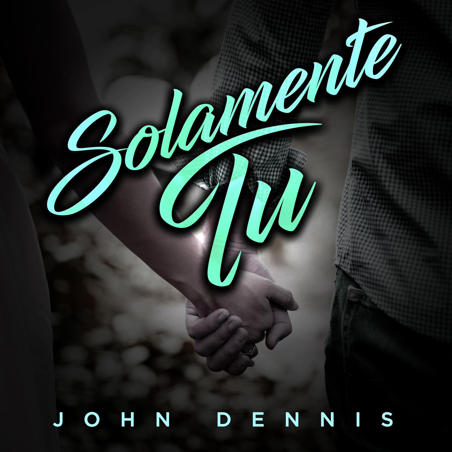 Solamente Tu