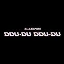 DDU-DU DDU-DU (ke-ki Bootleg)