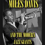 Miles Davis and the Modern Jazz Giants Medley: The Man I Love / Swing Spring / 'Round Midnight / Bem专辑