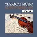Classical Music Masterpieces, Vol. VI专辑