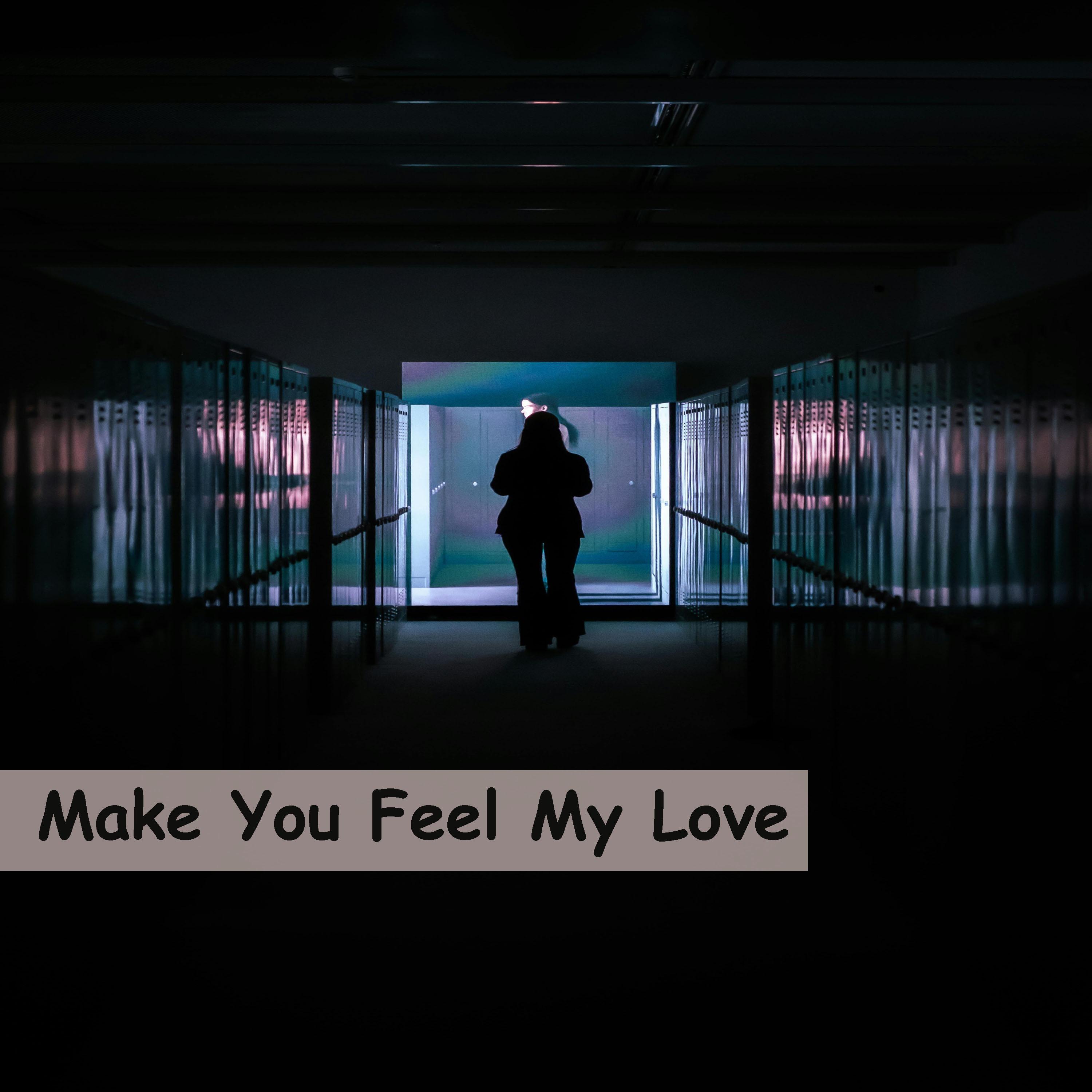 Make You Feel My Love