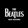 Past Masters (Vols. 1 & 2 / Remastered)