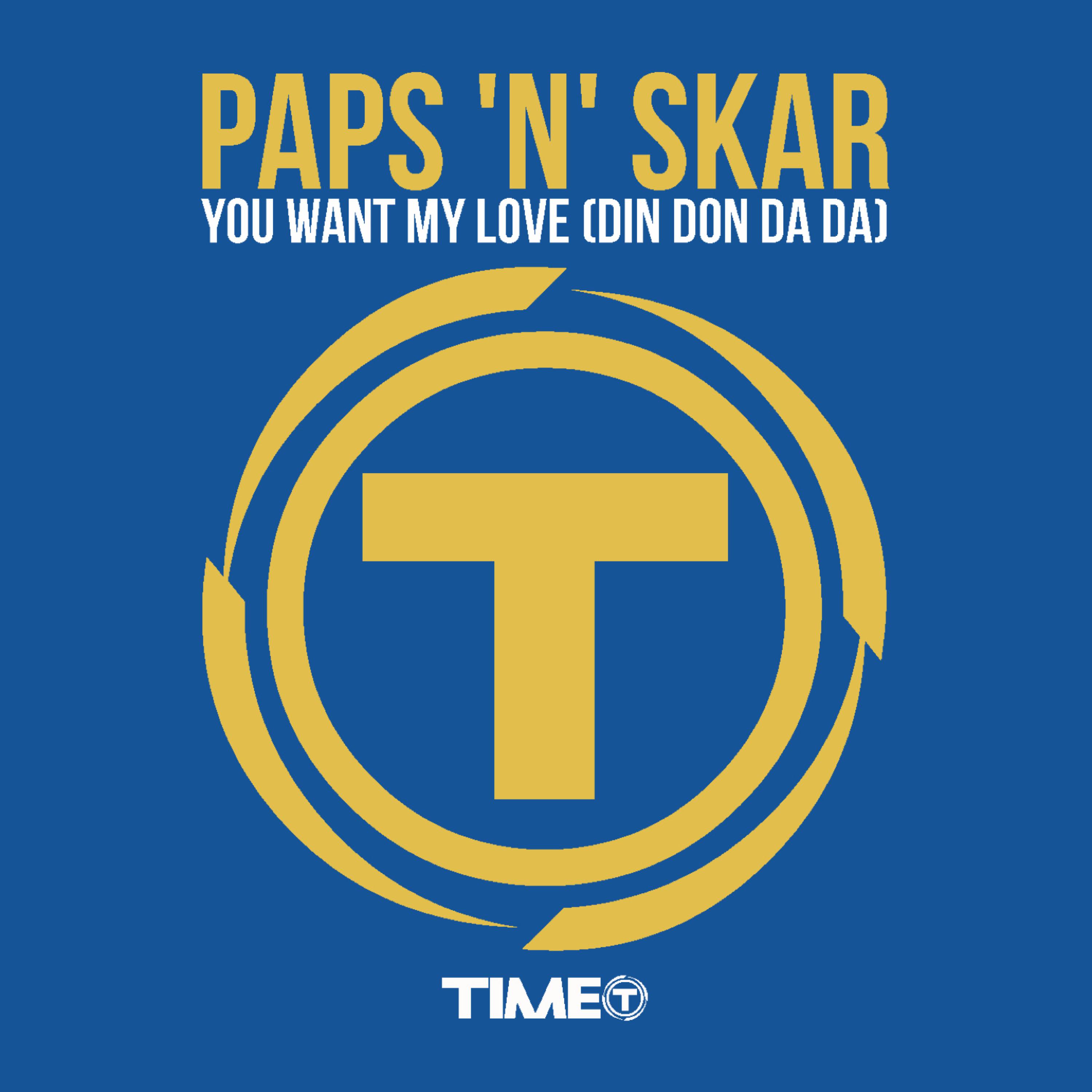 You Want My Love (Din Don Da Da)