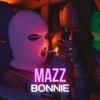 MaZz - Bonnie