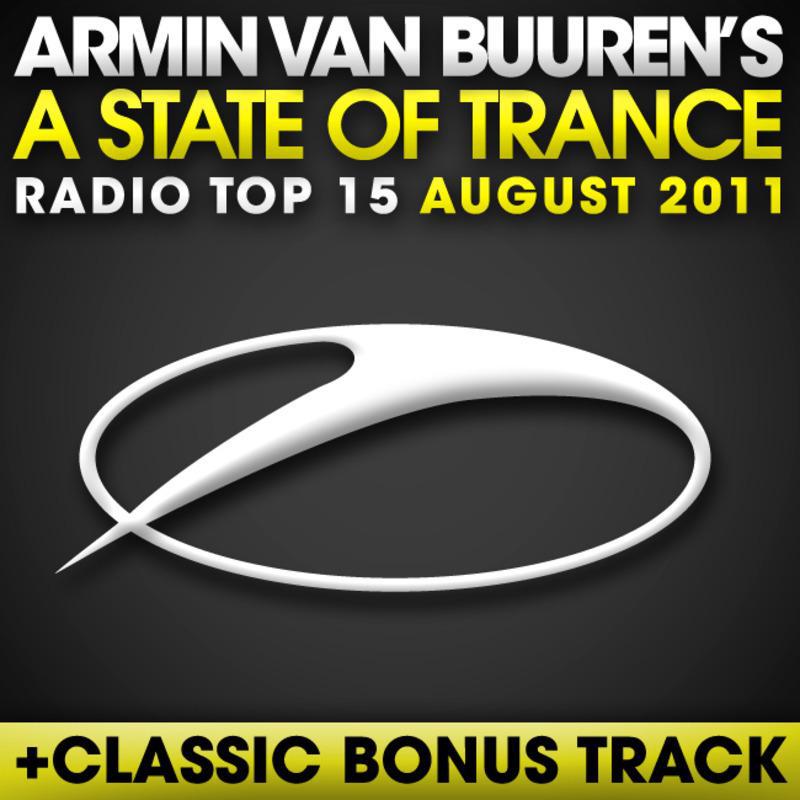 A State Of Trance Radio Top 15 - August 2011专辑