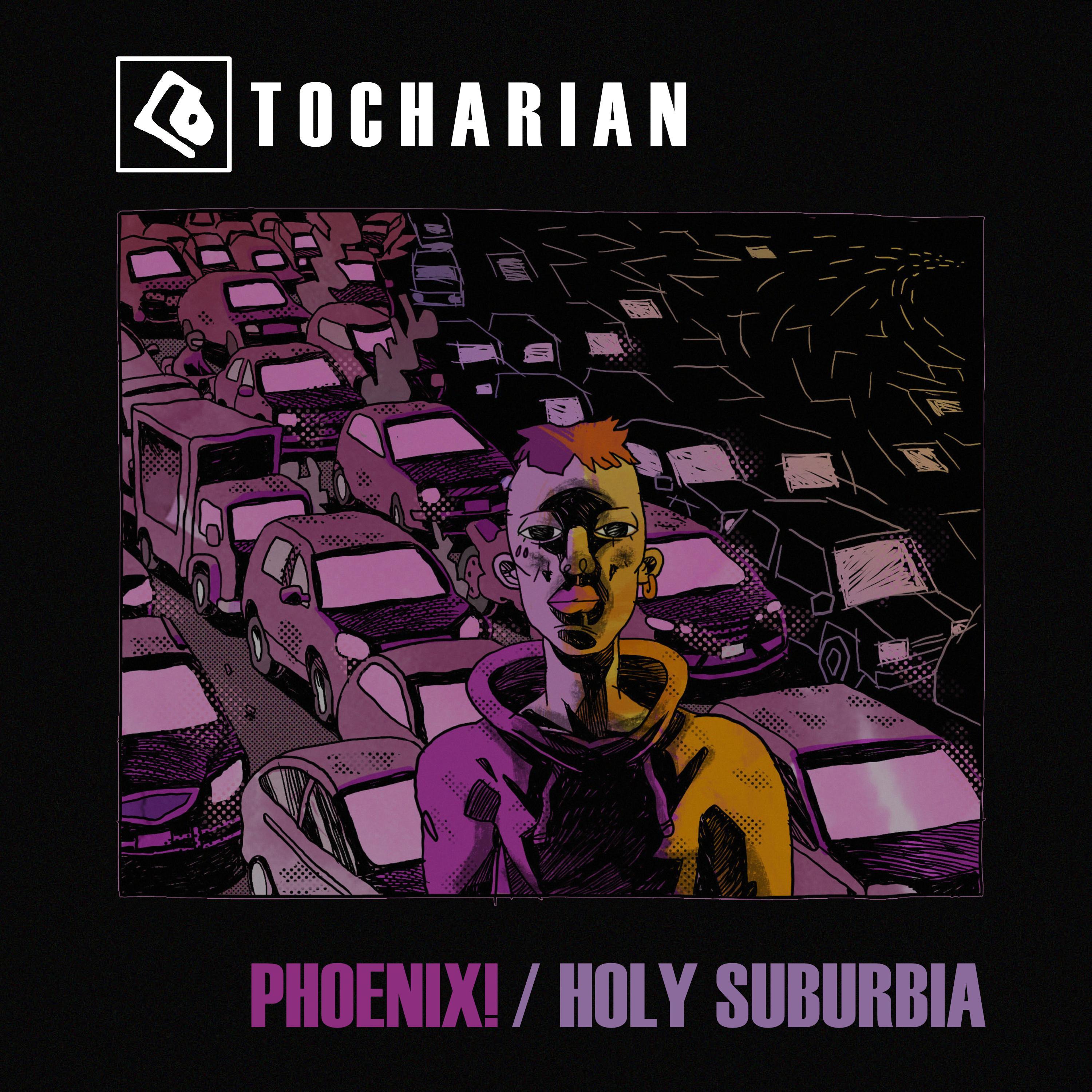 Phoenix! / Holy Suburbia