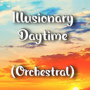 Illusionary Daytime (Orchestral Version)