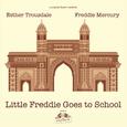 Little Freddie Goes to School