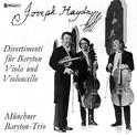 Haydn: Divertimenti for Baryton, Viola & Violoncello专辑